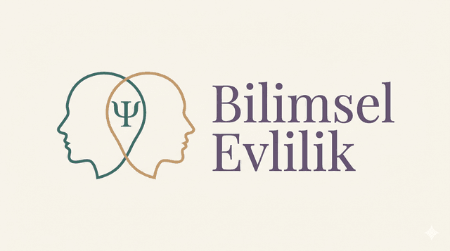 Bilimsel Evlilik \u2014 Psikoloji Destekli E\u015fle\u015ftirme Platformu